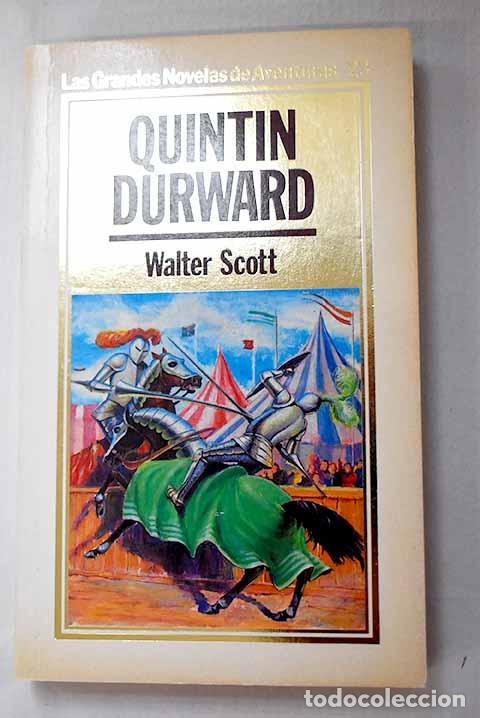 Libros: Quint&iacute;n Durward: Scott, Walter.- Scott, Walter - Foto 1