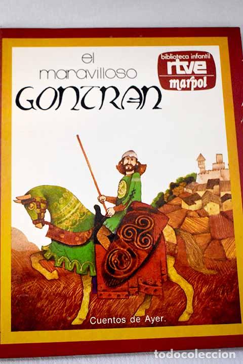 Livres: El maravilloso Gontran.- Gonz&aacute;lez-Haba, Manuela