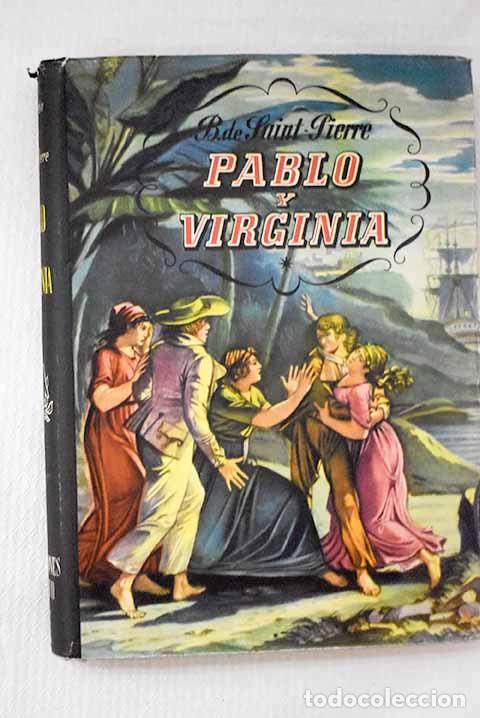Libros: Pablo y Virginia: Bernardin de Saint-Pierre, Henri.- Bernardin de Saint-Pierre, Henri