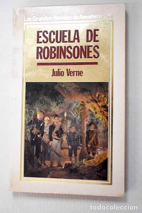 B&uuml;cher: Escuela de Robinsones.- Verne, Julio