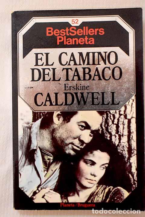 Libros: El camino del tabaco.- Caldwell, Erskine