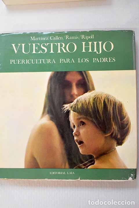 Libri di seconda mano: Vuestro hijo: puericultura para padres.- Ripoll, Joan