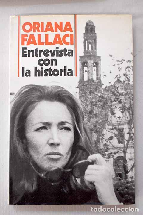Libri di seconda mano: Entrevista con la historia.- Fallaci, Oriana