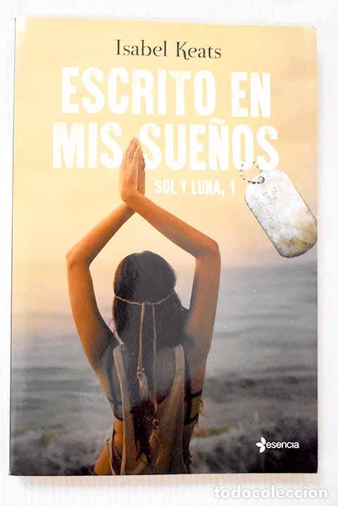 Libros: Escrito en mis sue&ntilde;os.- Keats, Isabel - Foto 1