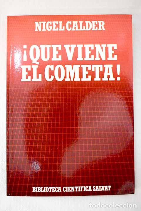 Libros: &iexcl;Que viene el cometa!.- Calder, Nigel - Foto 1