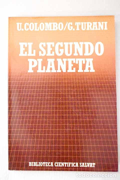 Libros: El segundo planeta: el problema del aumento de la poblaci&oacute;n mundial.- Colombo, Umberto