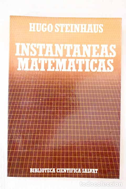 Libros: Instant&aacute;neas matem&aacute;ticas.- Steinhaus, Hugo