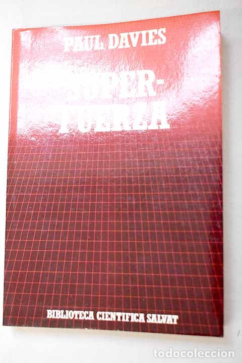 books: Super-fuerza: Davies, P. C. W..- Davies, P. C. W.