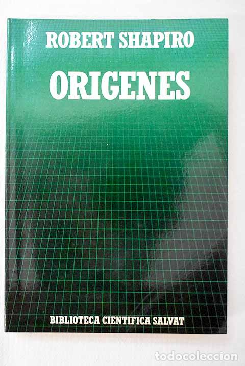 Libros: Or&iacute;genes: lo que sabemos actualmente sobre el origen de la vida.- Shapiro, Robert