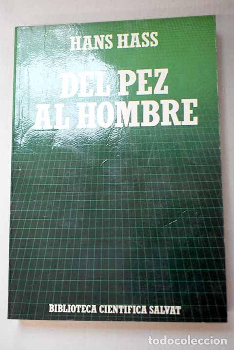 Libros: Del pez al hombre: Hass, Hans.- Hass, Hans - Foto 1