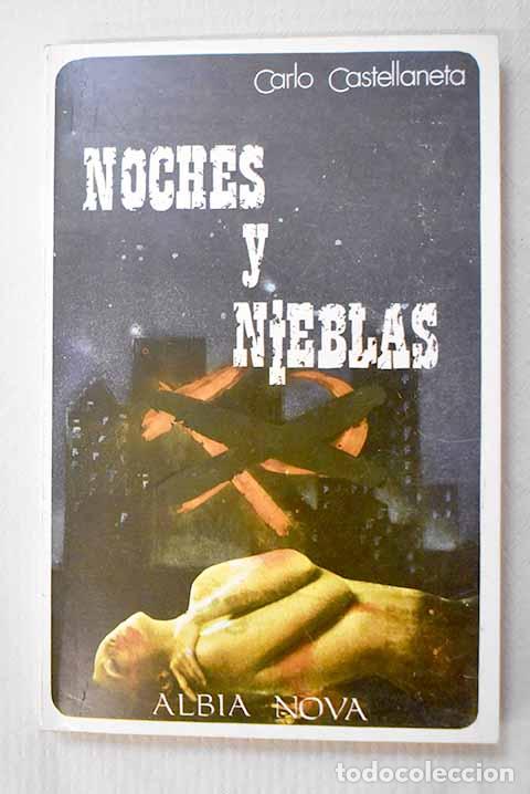 Libri di seconda mano: Noches y nieblas: Castellaneta, Carlo.- Castellaneta, Carlo