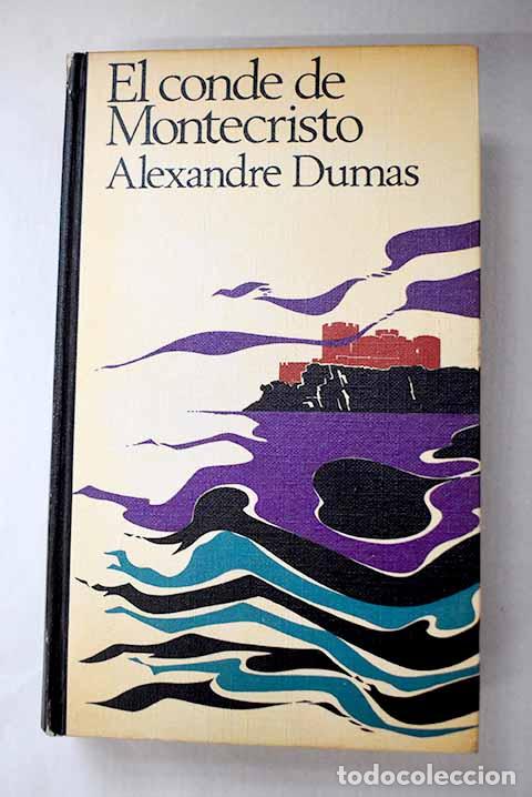 Libros: El conde de Monte-Cristo.- Dumas, Alejandro - Foto 1