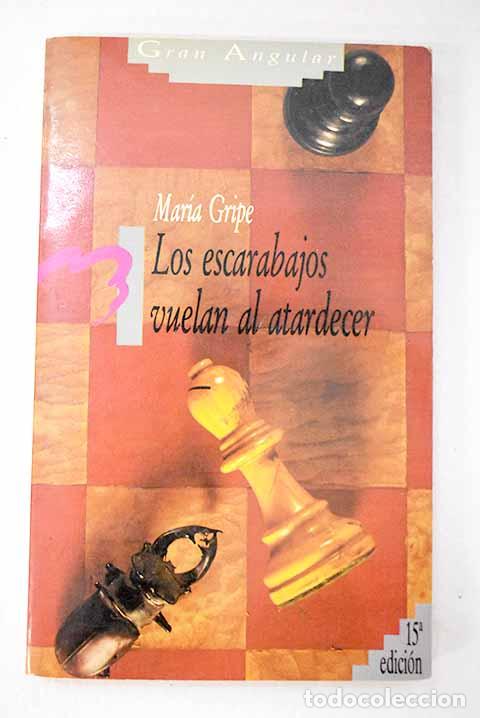 books: Los escarabajos vuelan al atardecer.- Gripe, Maria