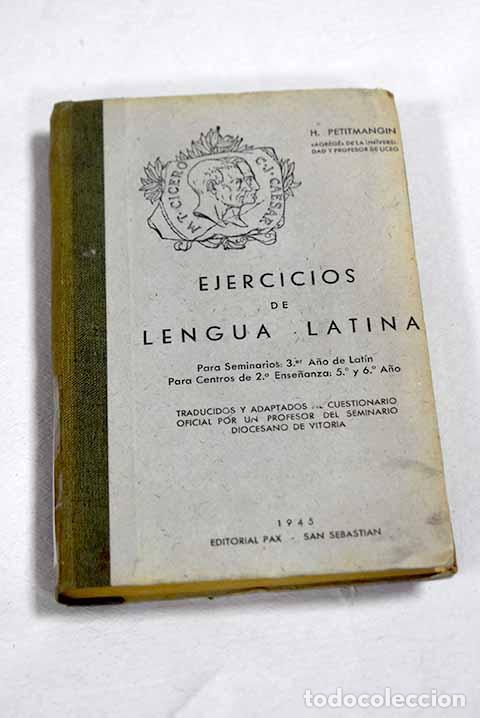 Libri di seconda mano: Ejercicios de Lengua latina, 3&ordm; a&ntilde;o de latin.- Petitmangin, H.