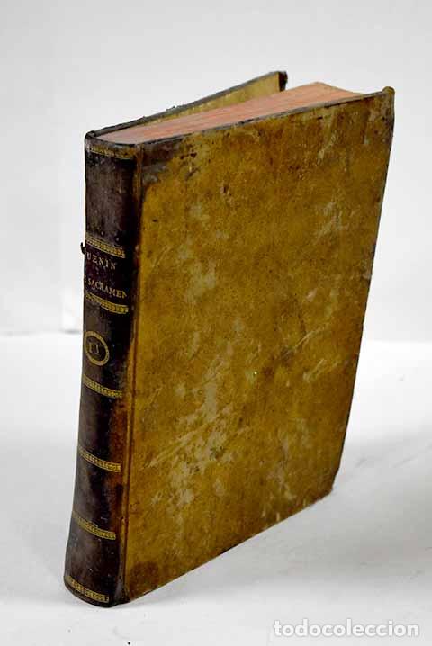 books: Commentarius historicus et dogmaticus de Sacramentis, tomus II.- Iuenin, Gaspare