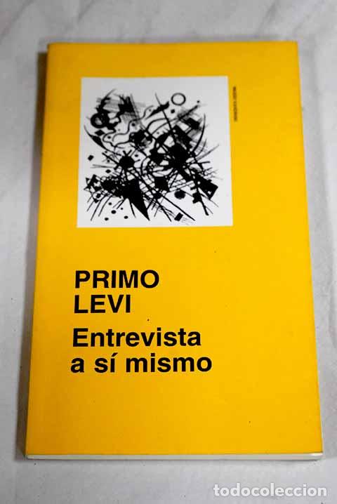 books: Entrevista a si mismo.- Levi, Primo