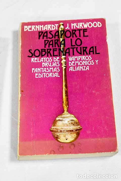 Libros: Pasaporte para lo sobrenatural: relatos de vampiros, brujas, demonios y fantasmas