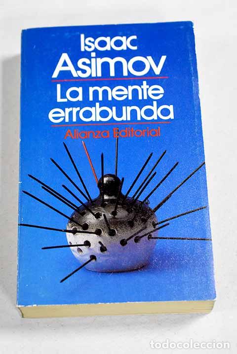books: La mente errabunda: Asimov, Isaac.- Asimov, Isaac