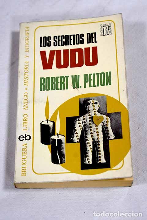 books: Los secretos del Vud&uacute;.- Pelton, Robert W.