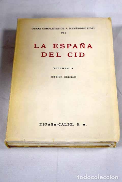 B&uuml;cher: La Espa&ntilde;a del Cid, tomo II.- Men&eacute;ndez Pidal, Ram&oacute;n