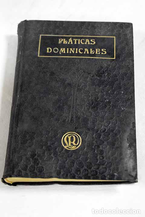 Livres: Colecci&oacute;n de pl&aacute;ticas dominicales, tomo IV.- Antonio Mar&iacute;a Claret