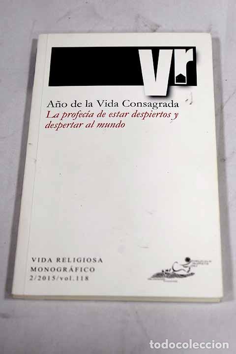 books: A&ntilde;o de la Vida Consagrada: la profecia de estar despiertos y despertar al mundo