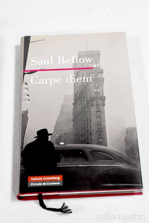Libros: Carpe diem: Bellow, Saul.- Bellow, Saul - Foto 1