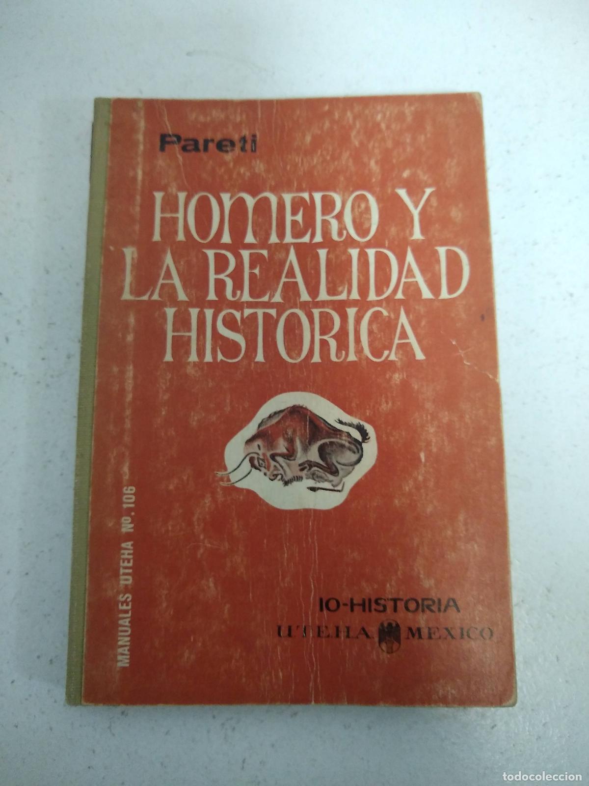 Libri di seconda mano: Homero y la realidad historica - Pareti