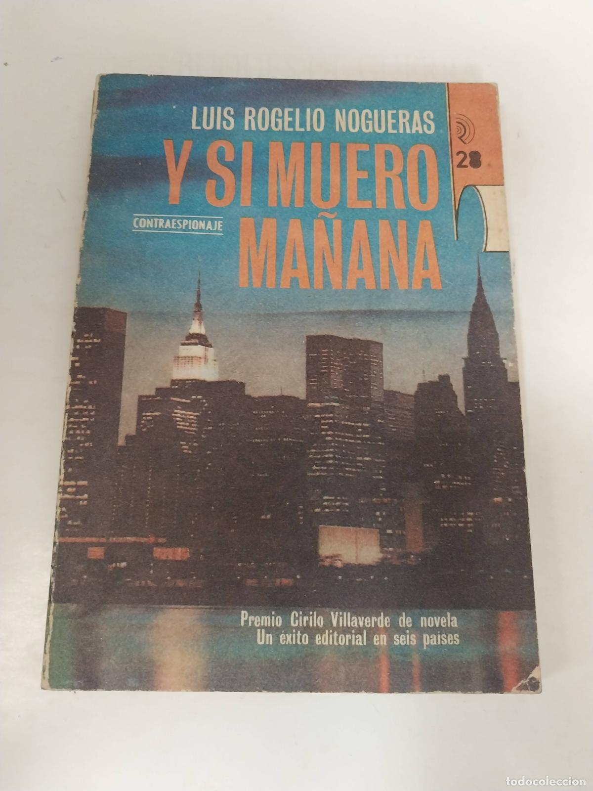 Libros: Y Si Muero Ma&ntilde;ana - Luis Nogueras