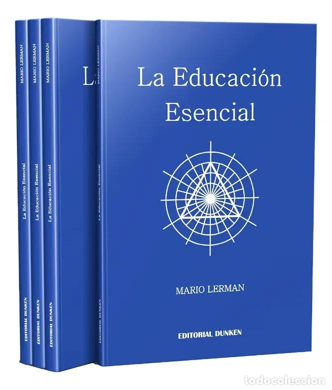 Libri di seconda mano: La Educaci&oacute;n Esencial - Lerman, Mario, De Lerman, Mario. Editorial Dunken En Espa&ntilde;ol - LERMAN, MARIO