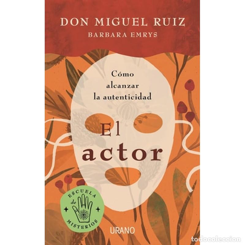 Livros em segunda m&atilde;o: El actor c&oacute;mo alcanzar la autenticidad - Miguel Ruiz, Barbara Emrys