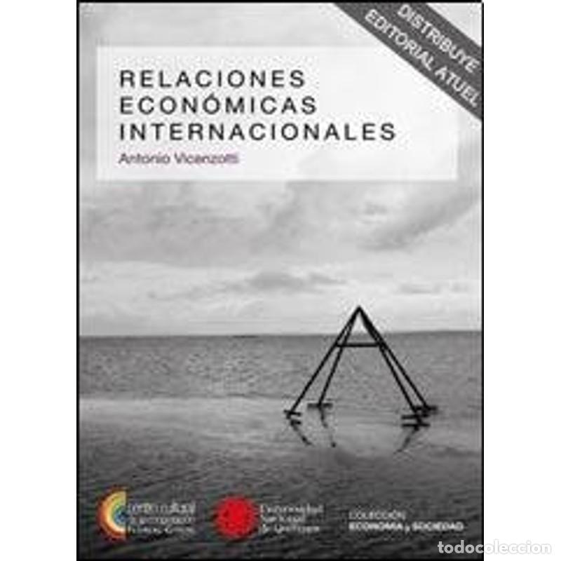 Libros: Relaciones econ&oacute;micas internacionales - Antonio Vicenzotti