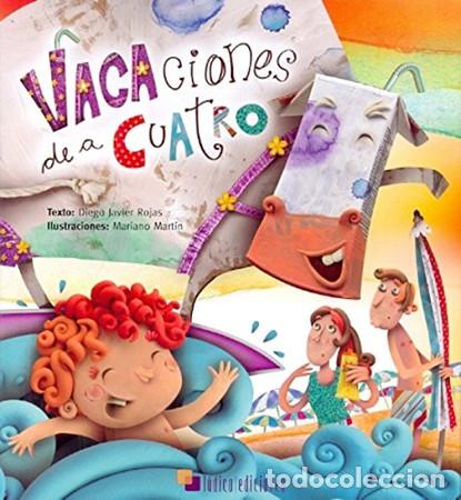 Libros: VACACIONES DE A CUATRO - DIEGO JAVIER ROJAS - Foto 1