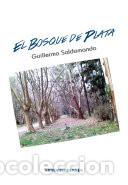 books: El Bosque de Plata - Guillermo Saldomando