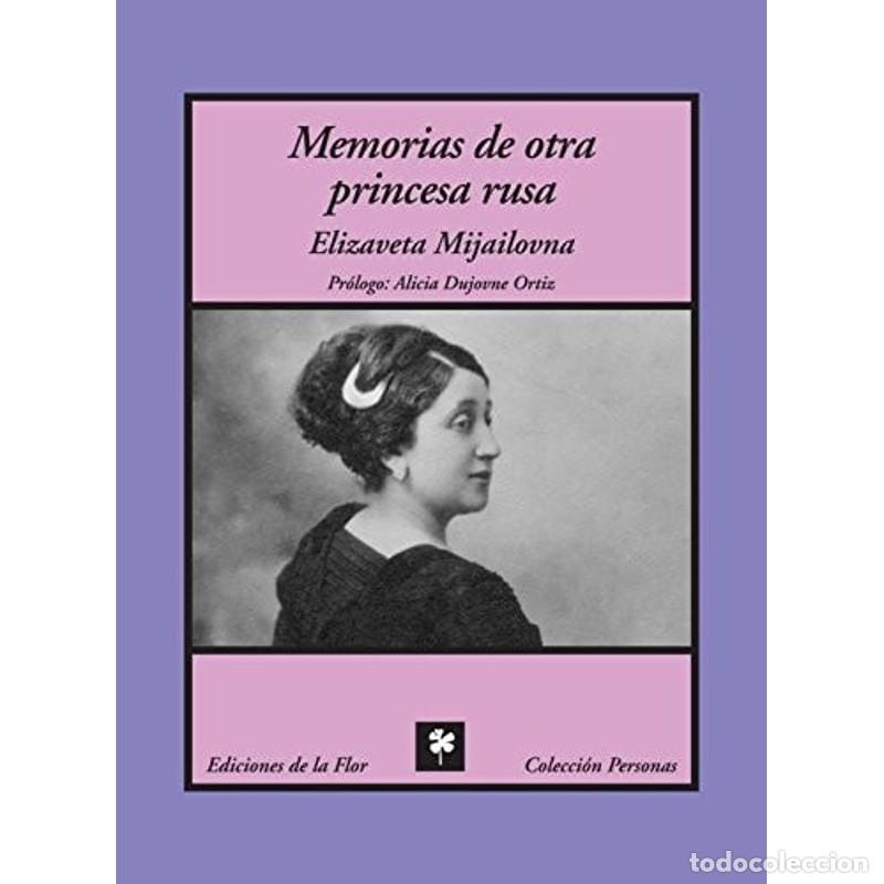 Libros: Memoria de otra princesa rusa - Elizaveta Mijailovna