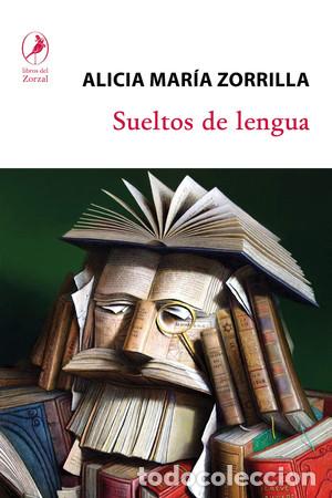 books: Sueltos de lengua - Alicia Mar&iacute;a Zorrilla de Rodr&iacute;guez