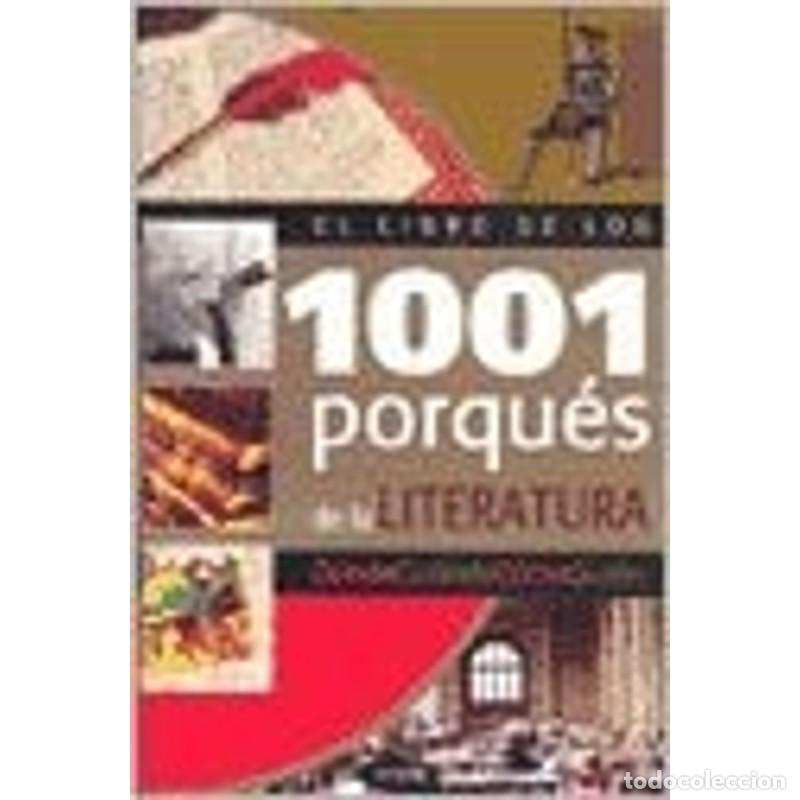 Livros em segunda m&atilde;o: El libro de los 1001 porque literatura - AAVV
