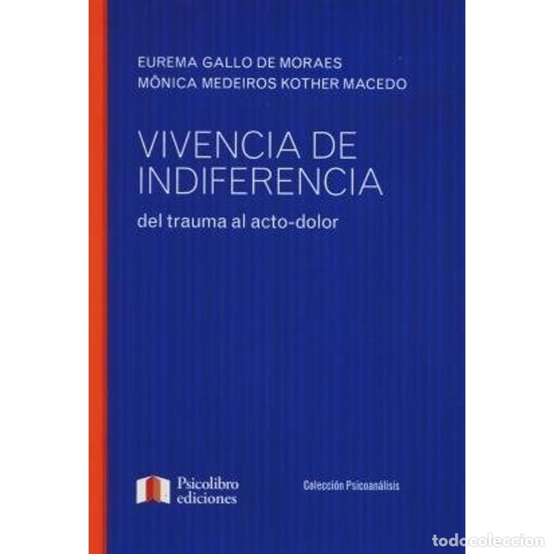 B&uuml;cher: Vivencia de indiferencia - Gallo De Moraes
