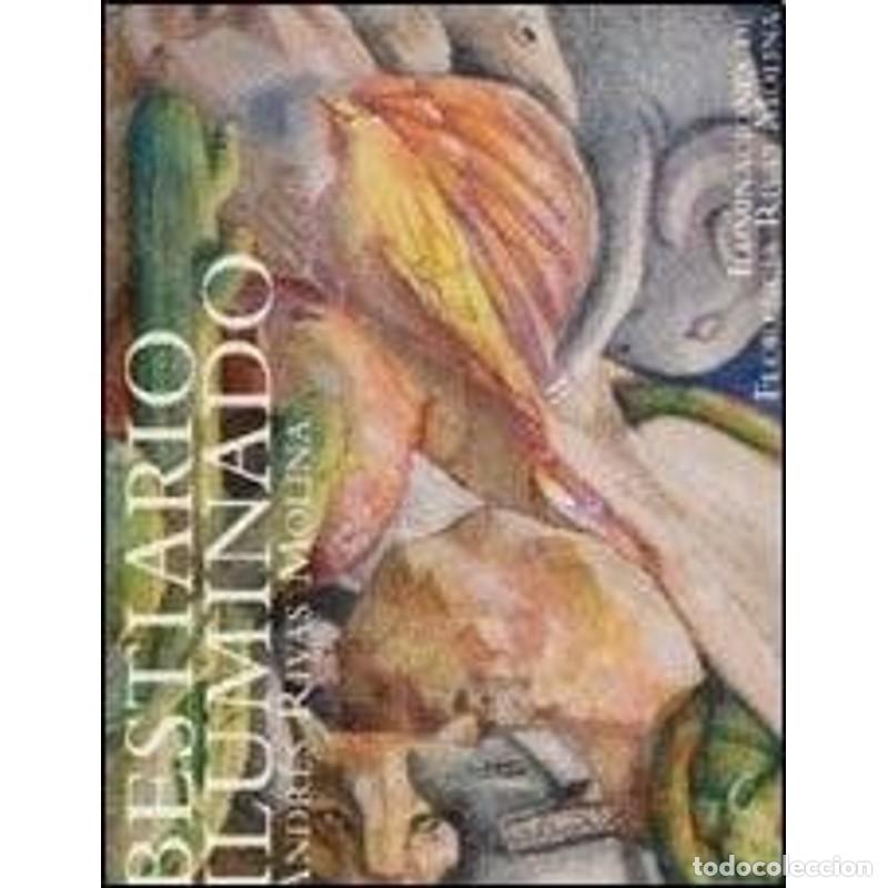 B&uuml;cher: Bestiario iluminado - Andres Rivas Molina - Andres Rivas Molina