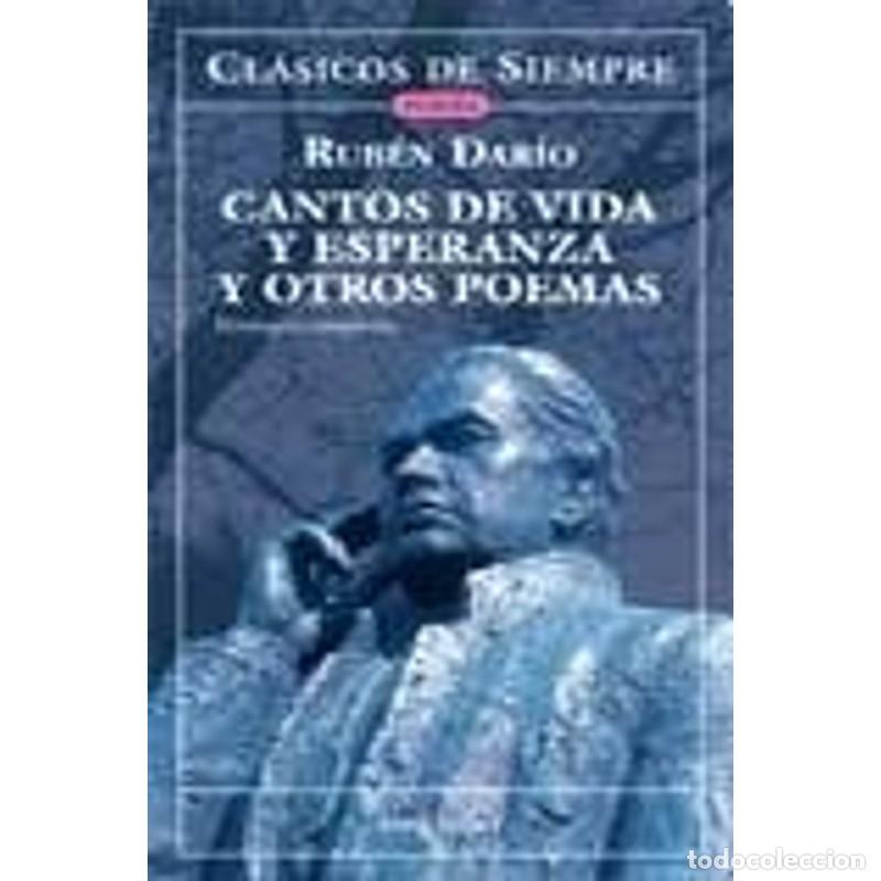 Libros: Cantos de vida y esperanza y otros poemas versiones completa - Rub&eacute;n Dar&iacute;o