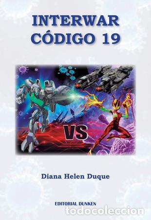 Libros: interwar codigo 19 helen duque diana Ed. 2020 - Duque Diana Helen