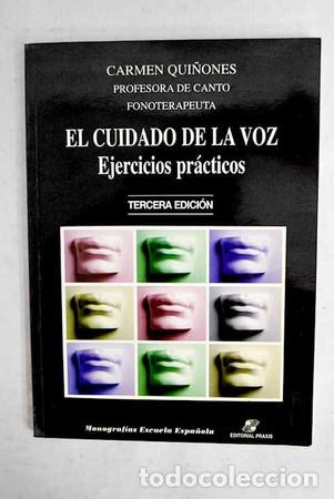 Libri di seconda mano: El Cuidado de la Voz - Carmen Qui&ntilde;ones Etxebarr&iacute;a, Carmen Qui&ntilde;ones