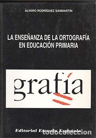 Livros em segunda m&atilde;o: La Ense&ntilde;anza de la Ortografia - &Aacute;lvaro Rodr&iacute;guez Sanmart&iacute;n