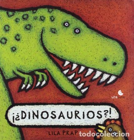 Libros: Dinosaurios?! - Lila Prap - Foto 1