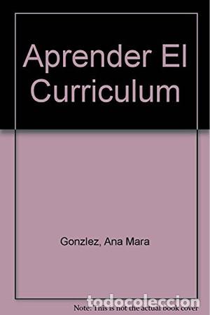 books: Aprender el curr&iacute;culum o aprender a pensar un falso dilema : trabajos de pedagog&iacute;a constructivista y