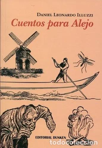 Livros em segunda m&atilde;o: Cuentos Para Alejo - Illuzzi Daniel, De Illuzzi, Daniel. Editorial Dunken, Edici&oacute;n 1 En Espa&ntilde;ol - Il