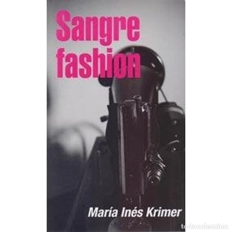 Libri di seconda mano: Sangre fashion - Mar&iacute;a In&eacute;s Krimer - Mar&iacute;a In&eacute;s Krimer