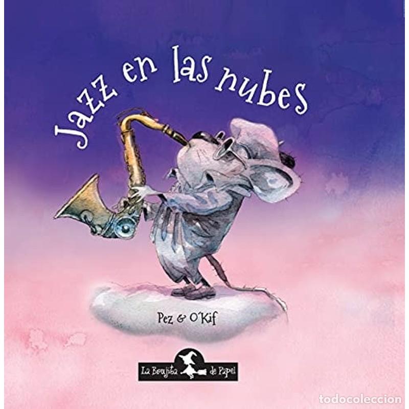 Libri di seconda mano: Jazz En Las Nubes - ALBERTO PEZ