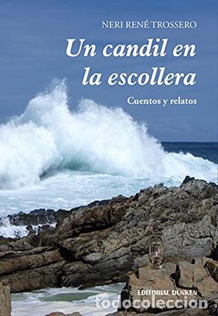 Livros em segunda m&atilde;o: Un candil en la escollera - Trossero Neri Ren&eacute;