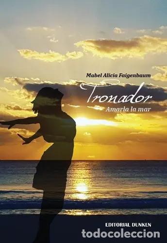 Livros em segunda m&atilde;o: Tronador - Mabel Alicia Faigenbaum, De Mabel Alicia Faigenbaum. Editorial Dunken En Espa&ntilde;ol - Mabel